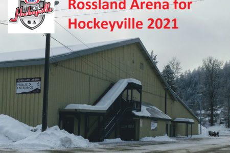 Rossland Arena Nominated For Kraft Hockeyville 2021 – Help is Needed